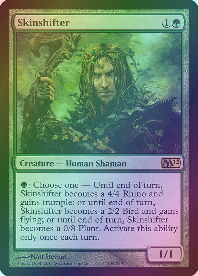 Skinshifter (M12) (195) / Foil