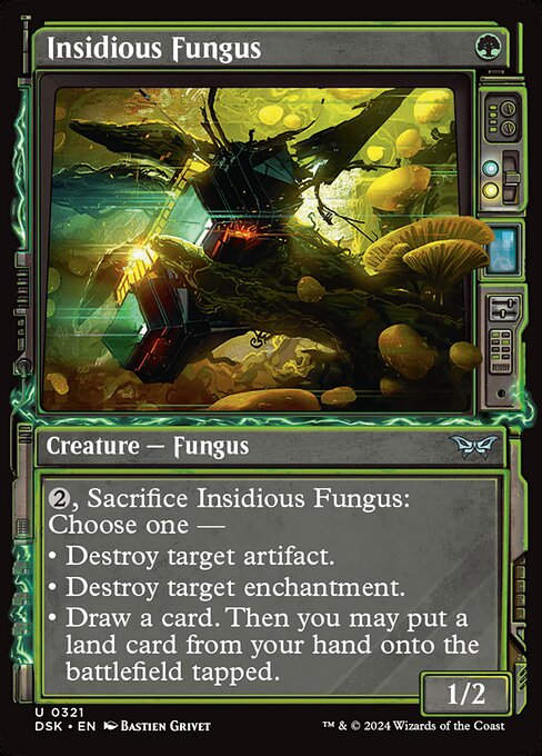 Insidious Fungus (DSK) (321) / Showcase