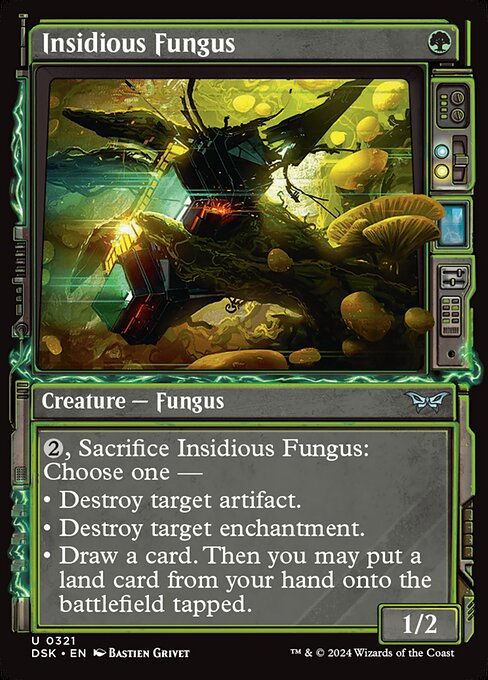 Insidious Fungus (DSK) (321) / Showcase