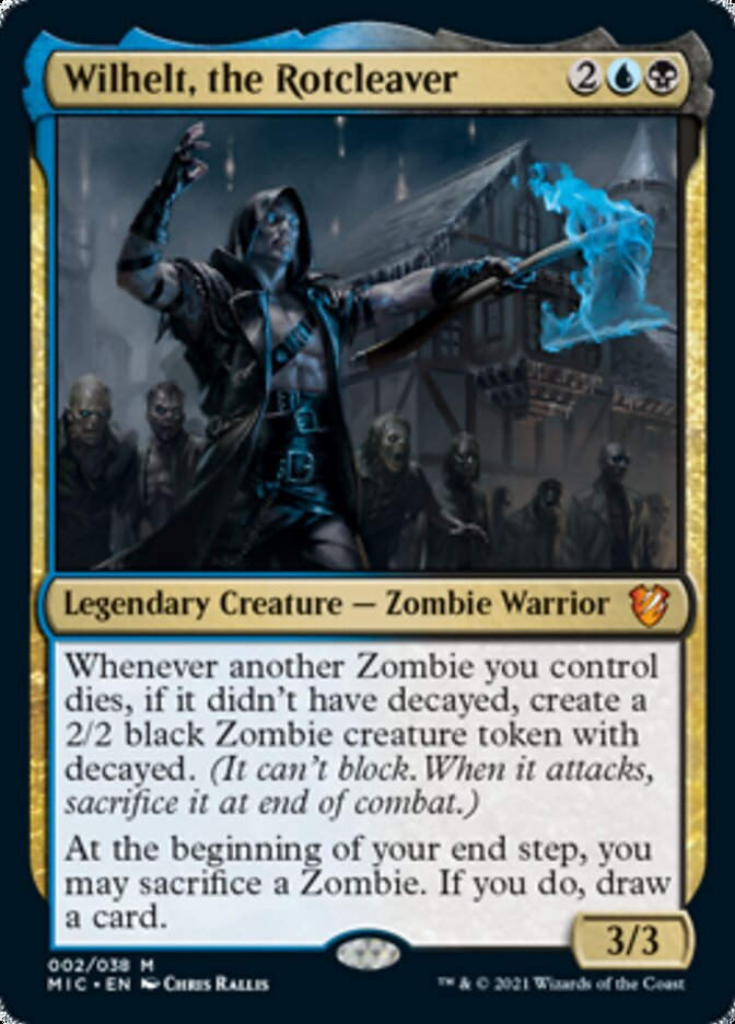 Wilhelt, the Rotcleaver (MIC)