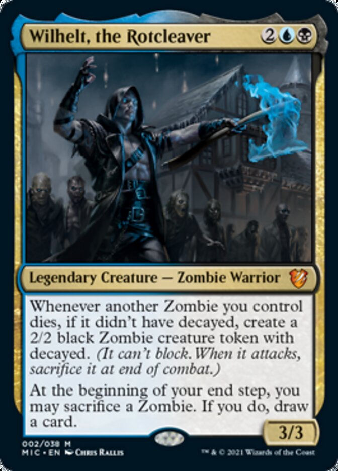 Wilhelt, the Rotcleaver (MIC)