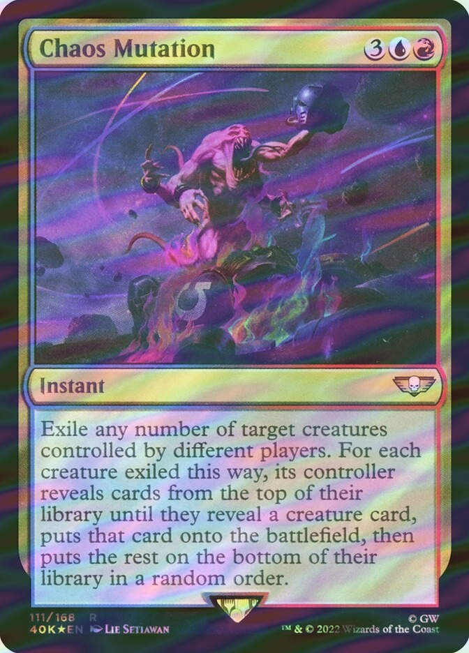 Chaos Mutation (40K) (111★) / Surge Foil