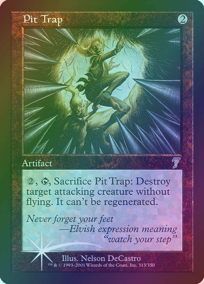 Pit Trap (7ED) (313★) / Foil