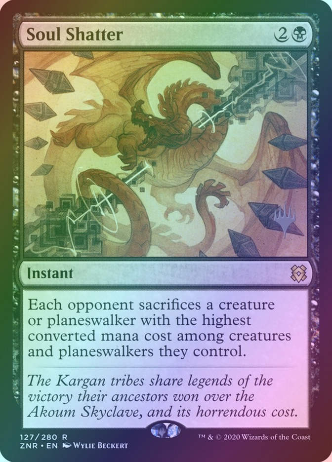 Soul Shatter (PZNR) (127p) / Foil