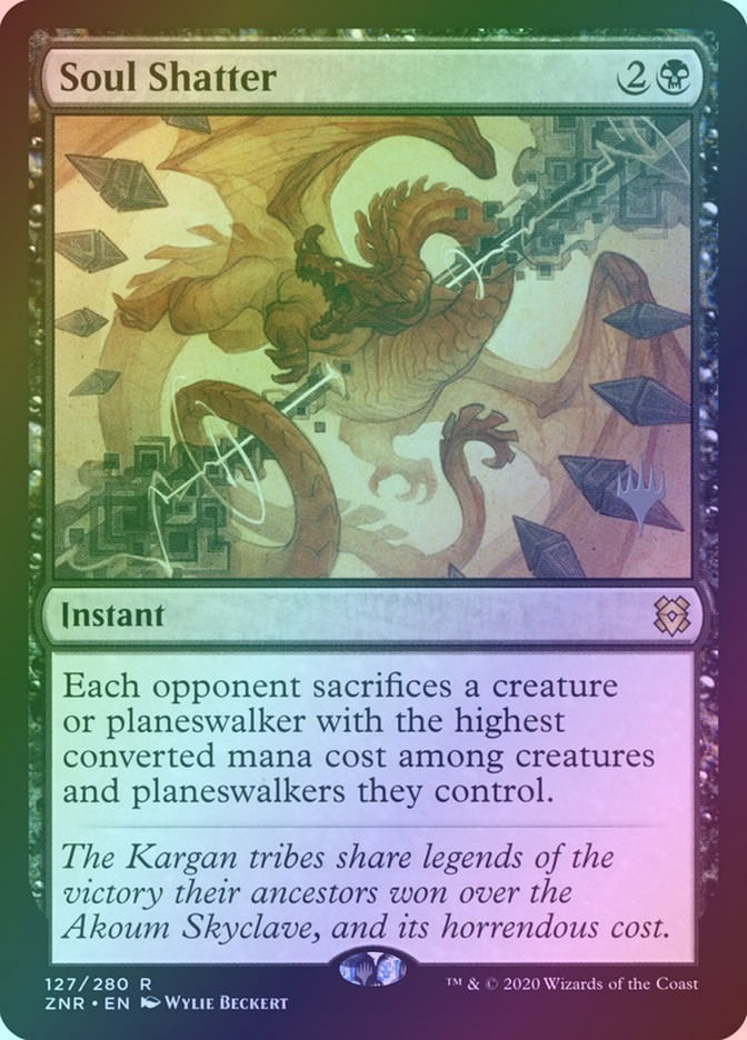 Soul Shatter (PZNR) (127p) / Foil