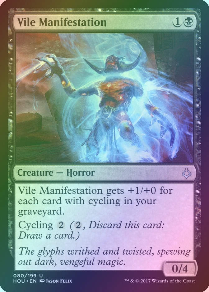 Vile Manifestation (HOU) (80) / Foil