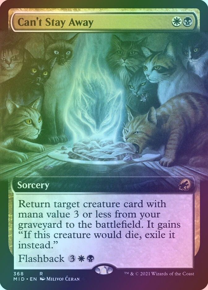 Can't Stay Away (MID) (368) / Extended Art / Foil