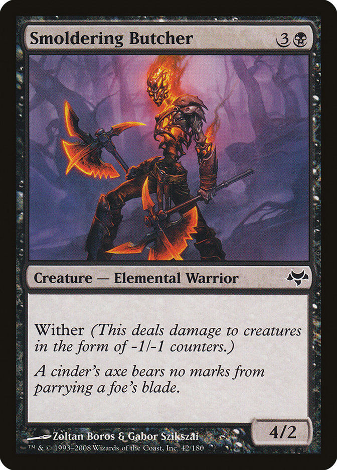 Smoldering Butcher (eve)