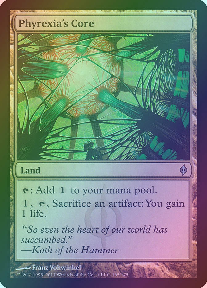 Phyrexia's Core (NPH) (165) / Foil