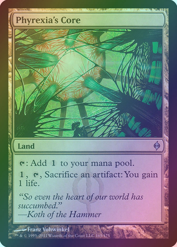Phyrexia's Core (NPH) (165) / Foil