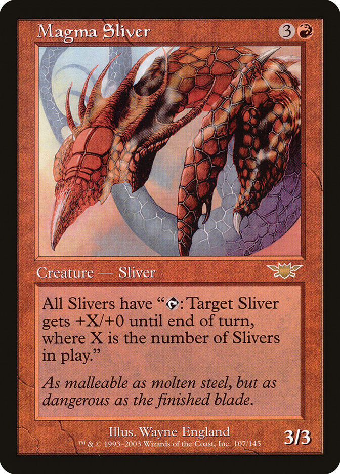 Magma Sliver (lgn)