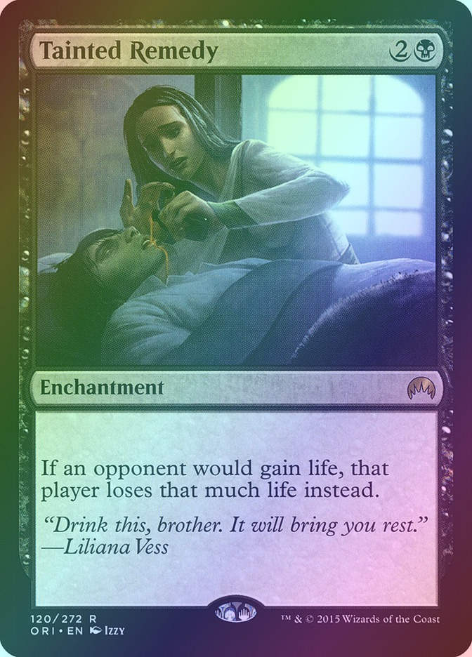 Tainted Remedy (ORI) (120) / Foil
