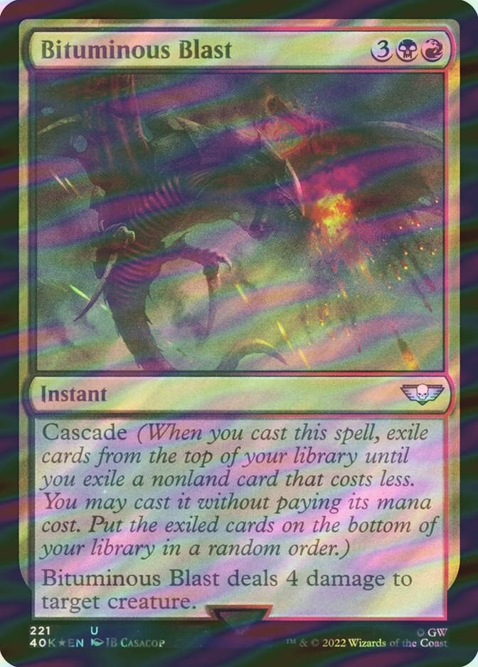 Bituminous Blast (40K) (221★) / Surge Foil
