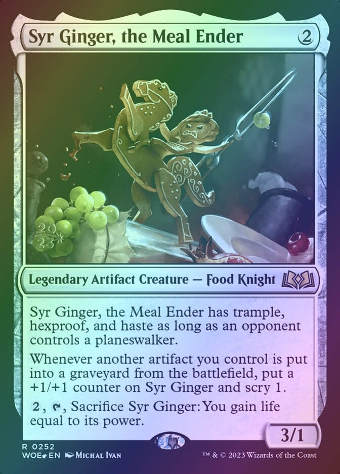 Syr Ginger, the Meal Ender (PWOE) (252s) / Foil
