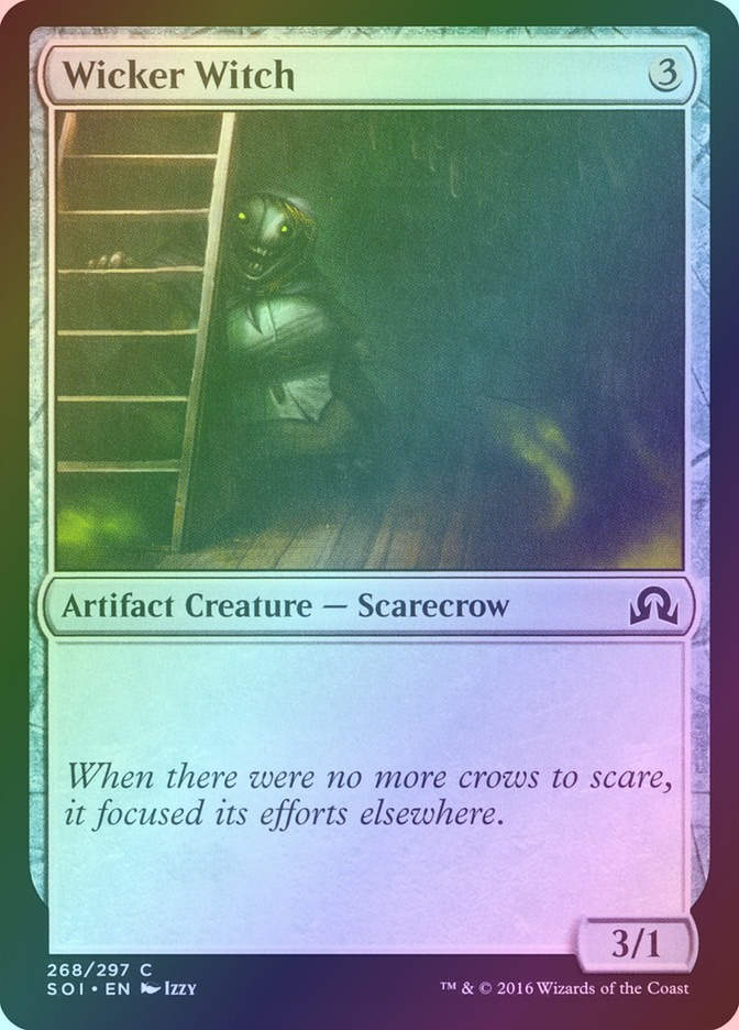 Wicker Witch (SOI) (268) / Foil