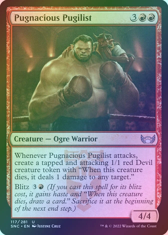Pugnacious Pugilist (SNC) (117) / Foil