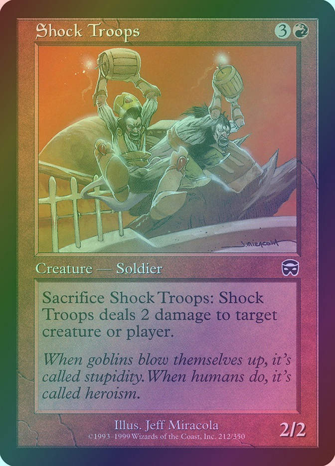 Shock Troops (MMQ) (212) / Foil