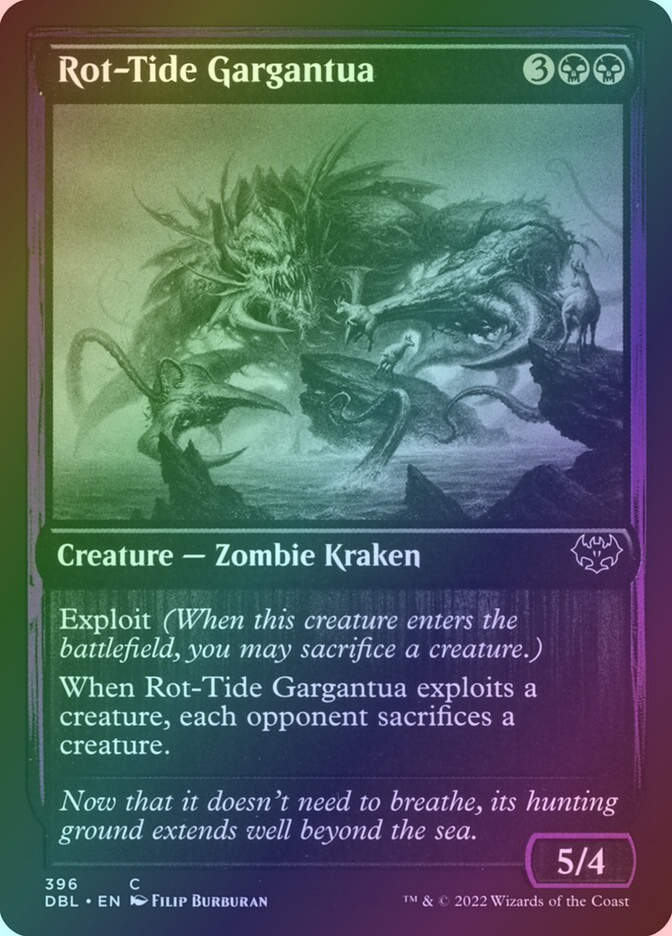 Rot-Tide Gargantua (DBL) (396) / Foil