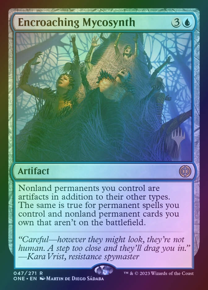Encroaching Mycosynth (PONE) (47p) / Foil