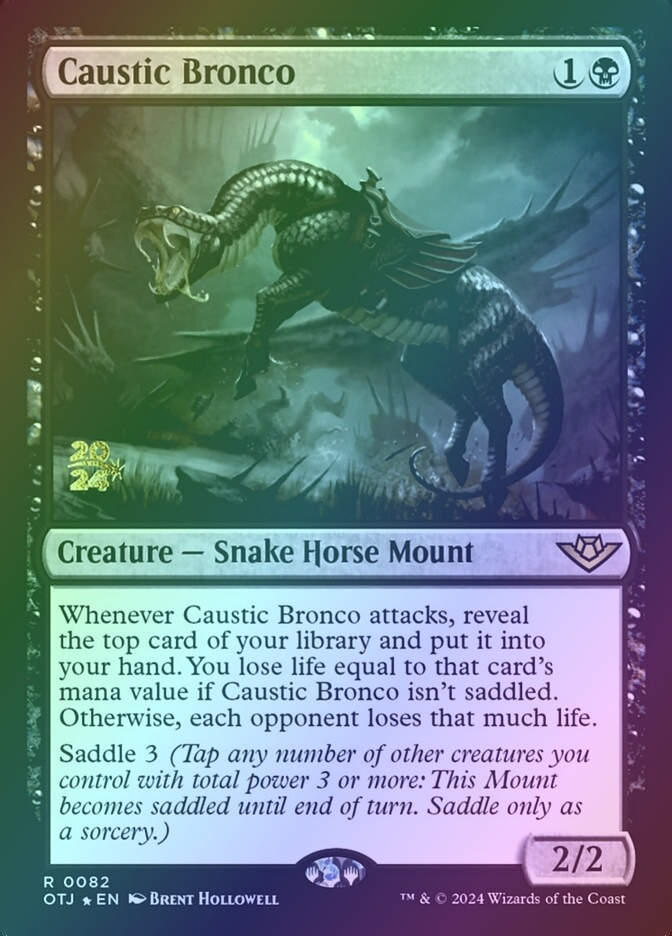 Caustic Bronco (POTJ) (82s) / Foil