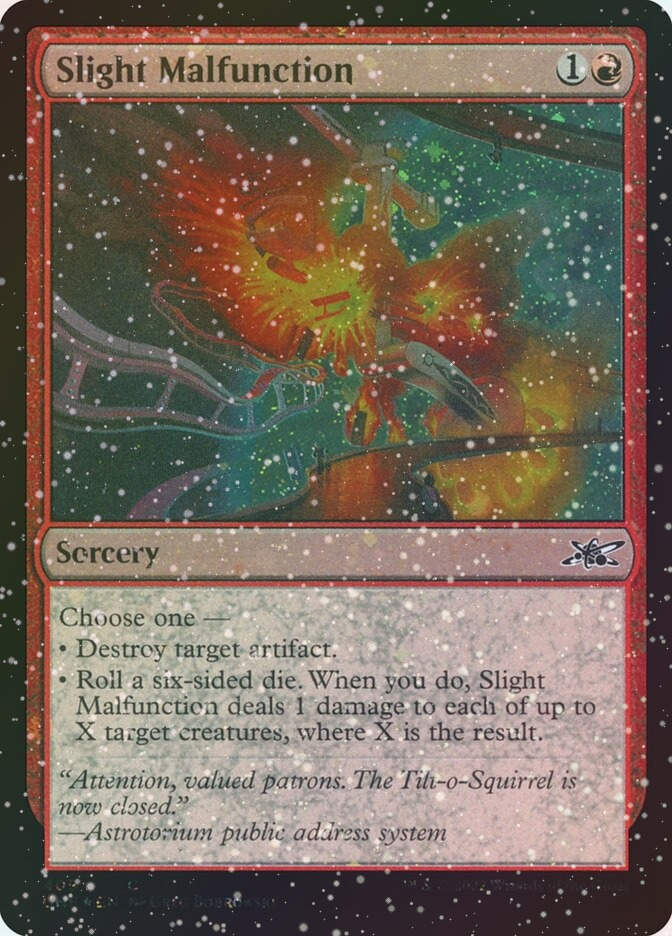 Slight Malfunction (UNF) (409) / Galaxy Foil
