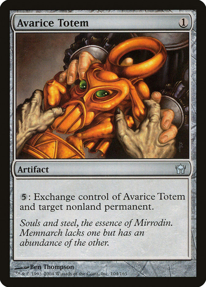 Avarice Totem (5DN) (104)