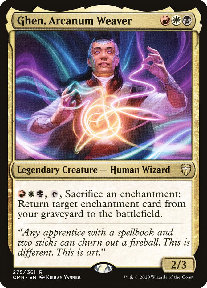 Ghen, Arcanum Weaver (CMR) (275)