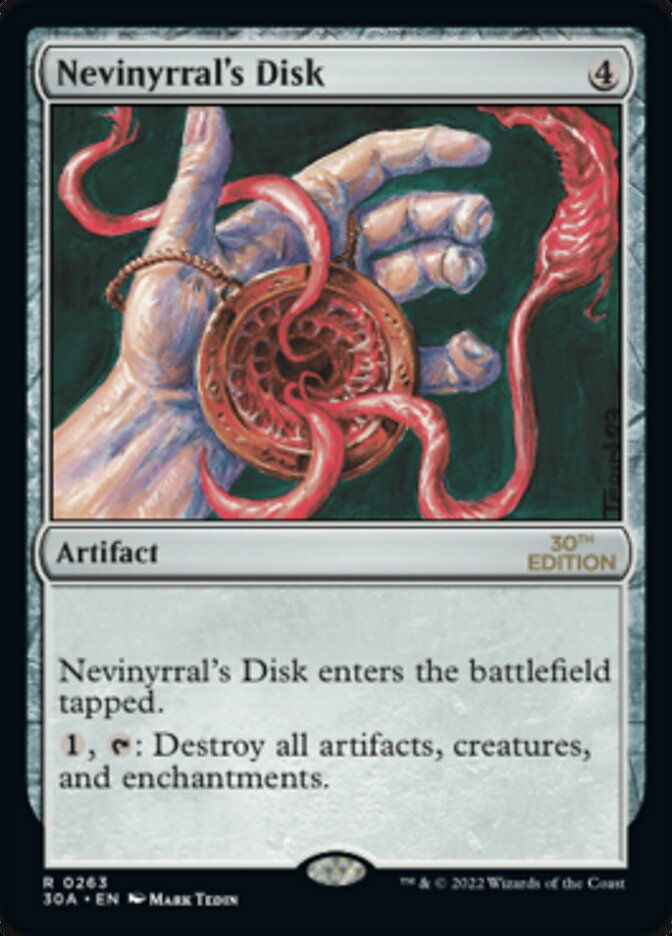Nevinyrral's Disk (30a)