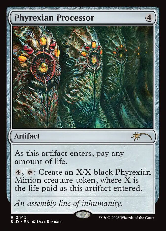 Phyrexian Processor (SLD) (2445)