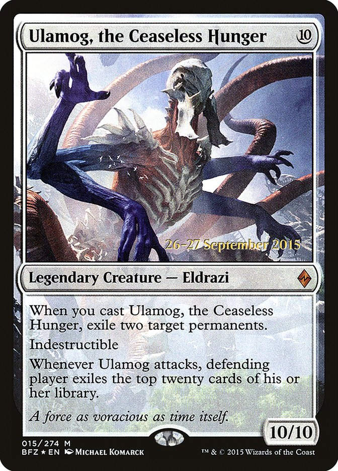 Ulamog, the Ceaseless Hunger (PBFZ) (15s) / Foil