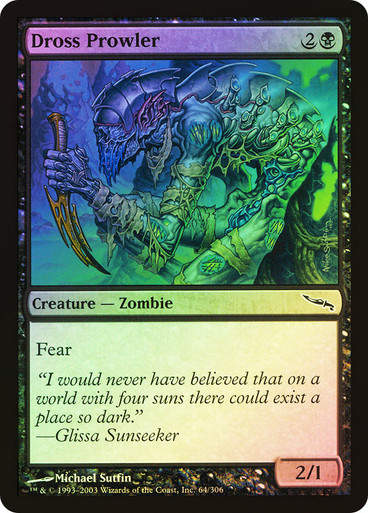 Dross Prowler (MRD) (64) / Foil