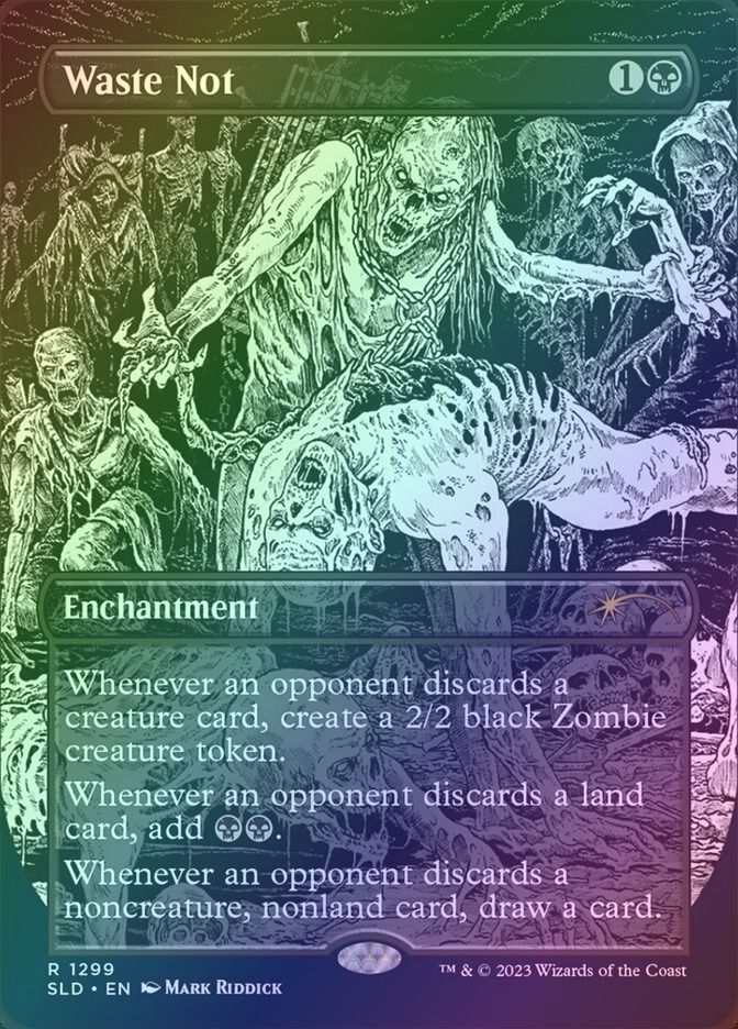 Waste Not (SLD) (1299) / Borderless / Foil