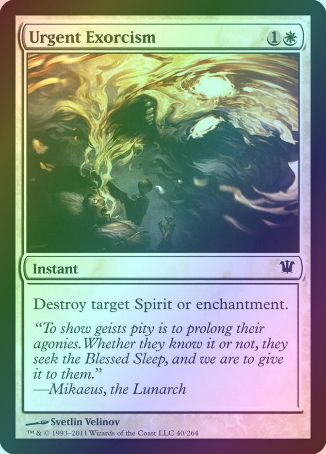 Urgent Exorcism (ISD) (40) / Foil