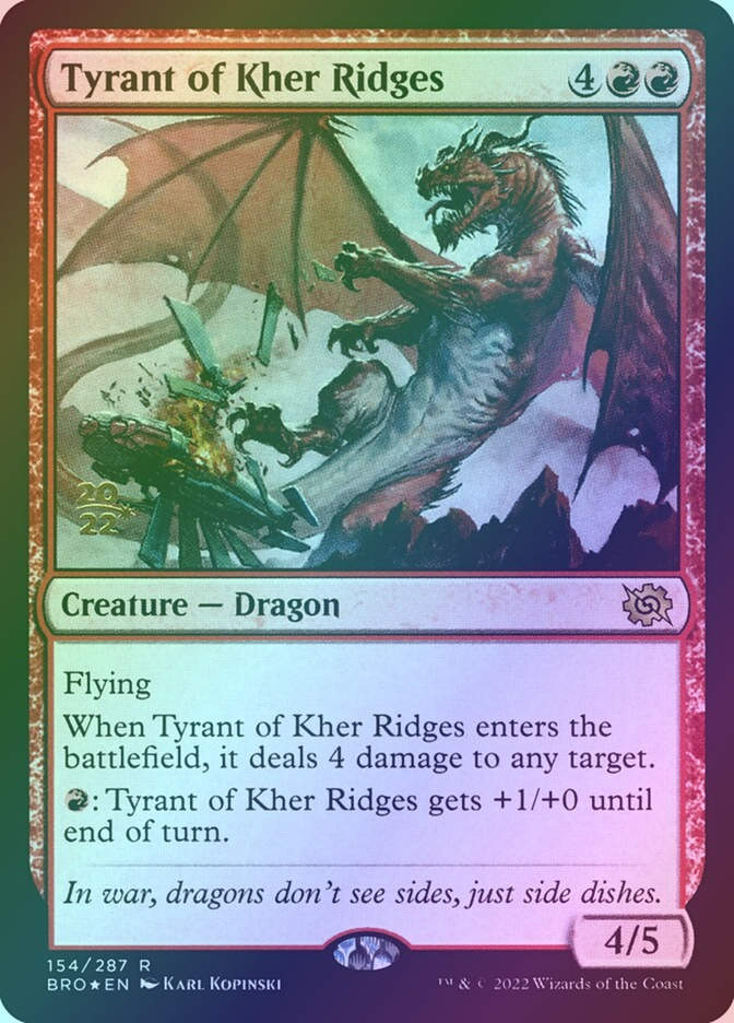 Tyrant of Kher Ridges (PBRO) (154s) / Foil