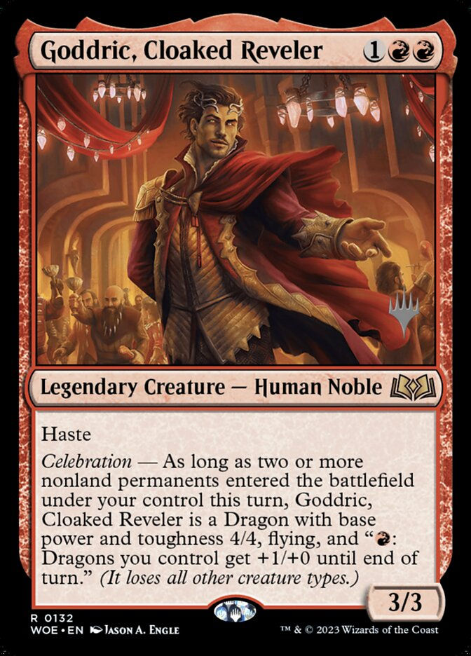 Goddric, Cloaked Reveler (PWOE) (132p)