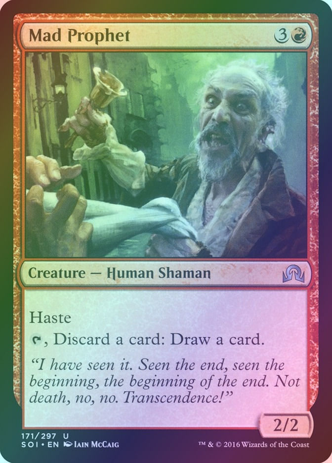 Mad Prophet (SOI) (171) / Foil