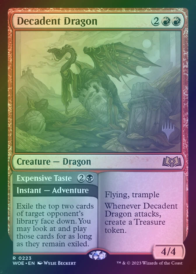 Decadent Dragon // Expensive Taste (PWOE) (223p) / Foil