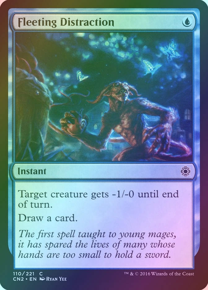 Fleeting Distraction (CN2) (110) / Foil