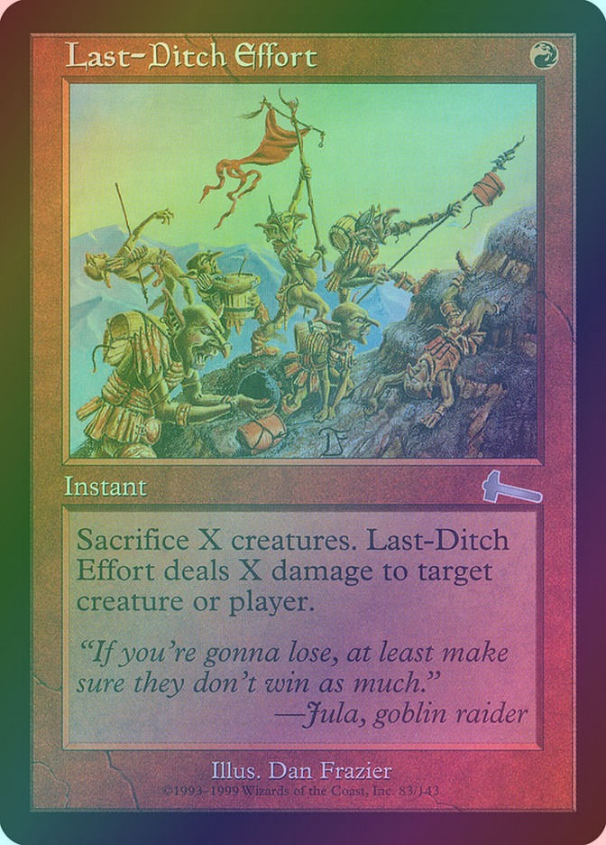 Last-Ditch Effort (ULG) (83) / Foil