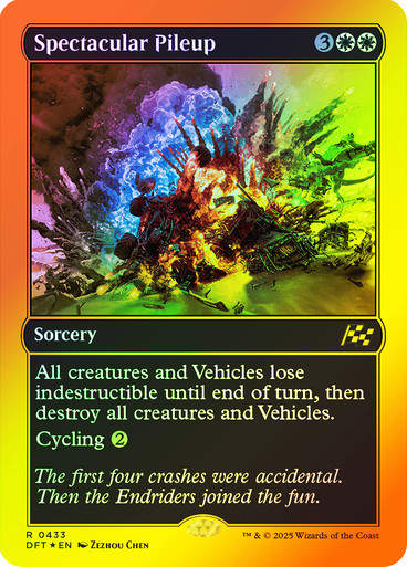 Spectacular Pileup (DFT) (433)  / First Place Foil