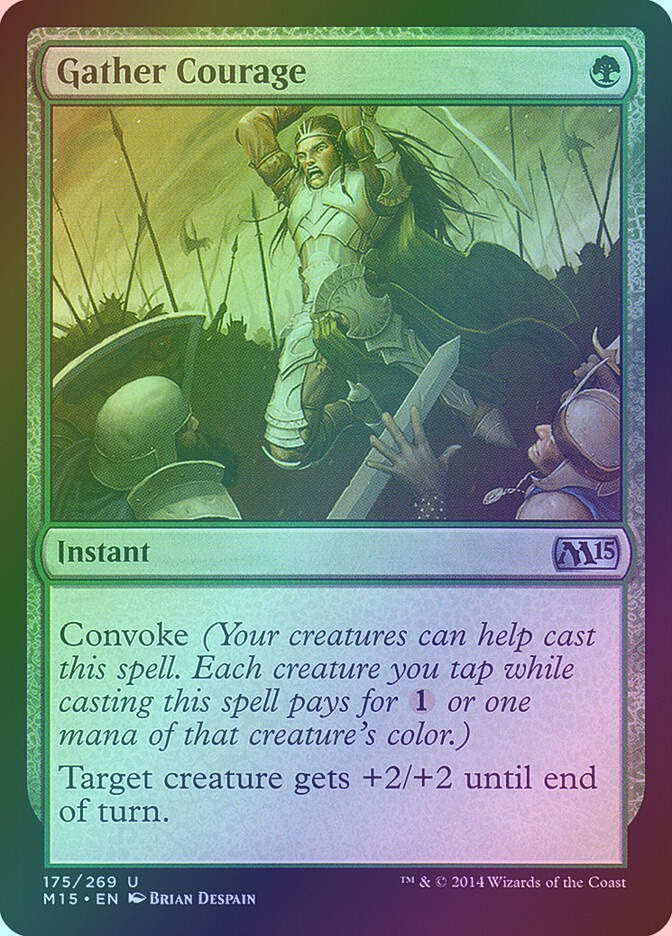 Gather Courage (M15) (175) / Foil