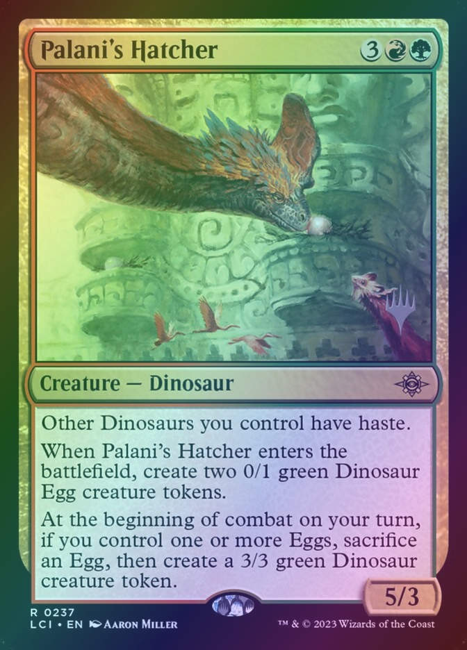 Palani's Hatcher (PLCI) (237p) / Foil