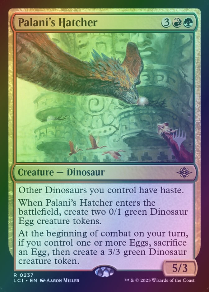 Palani's Hatcher (PLCI) (237p) / Foil