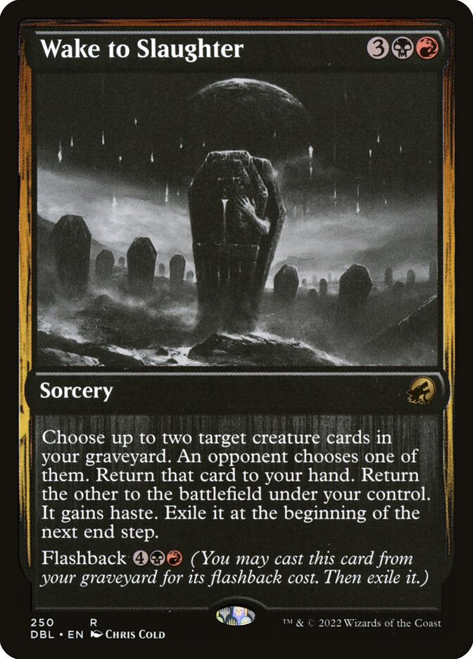 Wake to Slaughter (DBL) (250)
