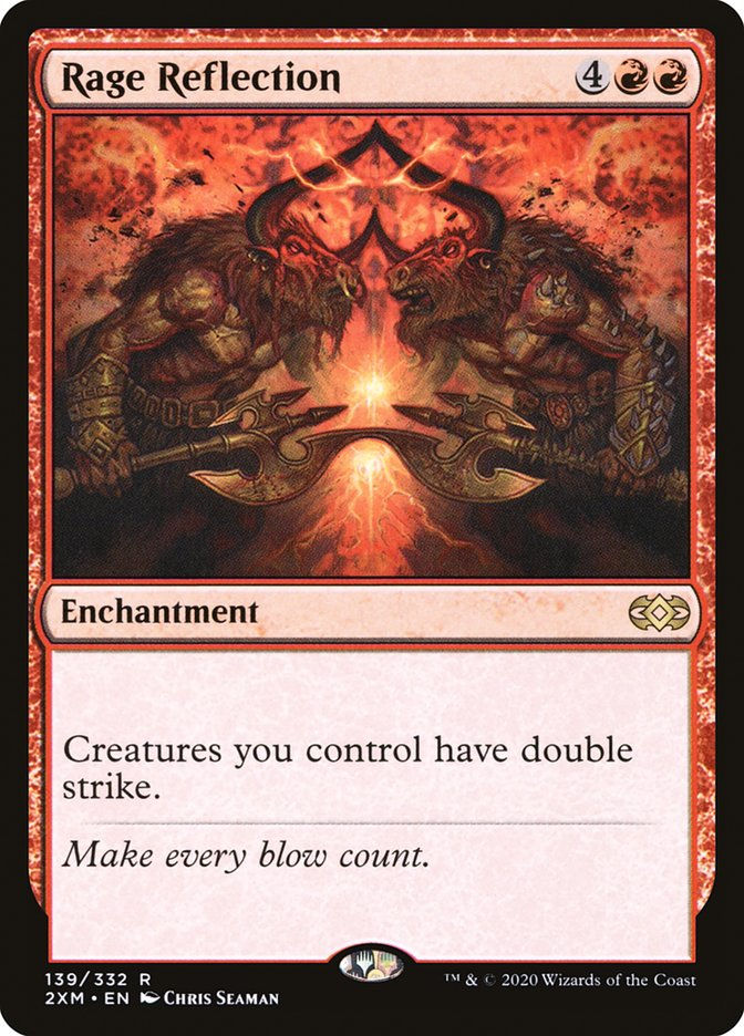 Rage Reflection (2XM) (139)