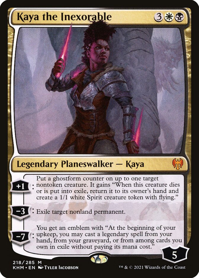 Kaya the Inexorable (KHM) (218)