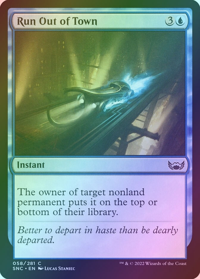 Run Out of Town (SNC) (58) / Foil