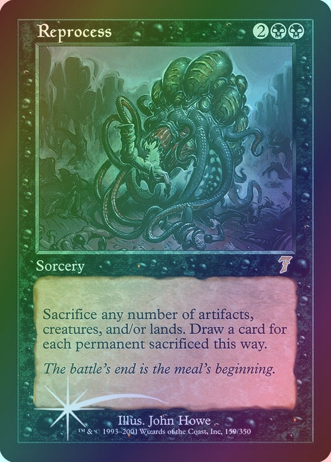Reprocess (7ED) (159★) / Foil