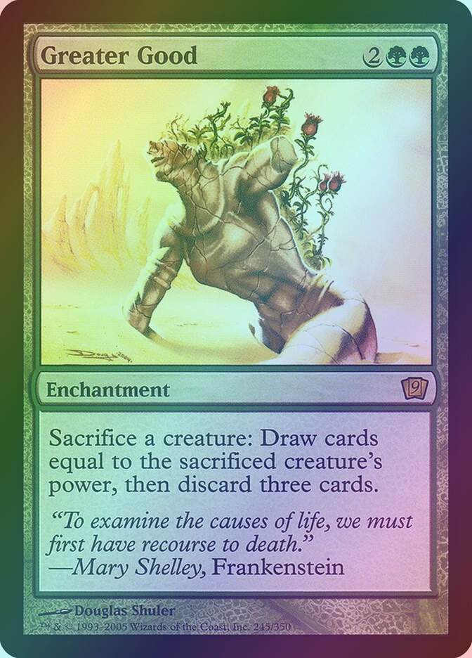 Greater Good (9ED) (245★) / Foil