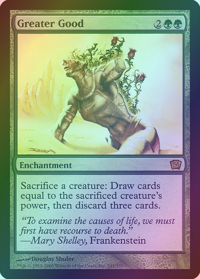 Greater Good (9ED) (245★) / Foil